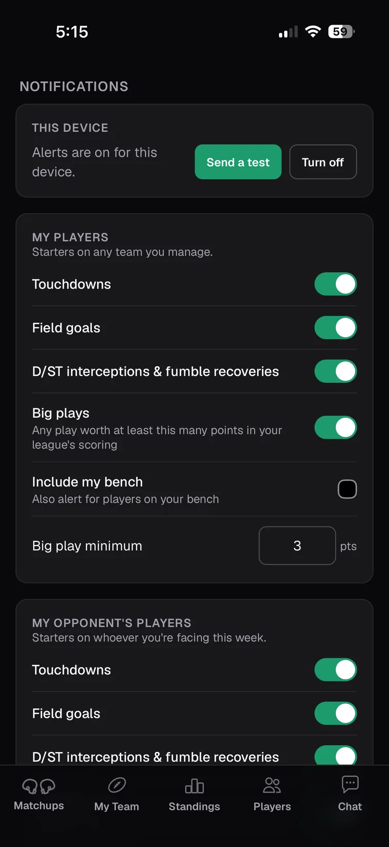 Notification settings: alerts for touchdowns, field goals, D/ST turnovers and big plays, for your players and your opponent's